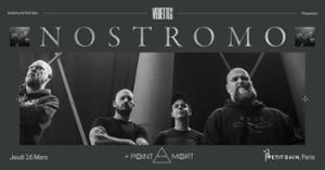 Nostromo + Point Mort