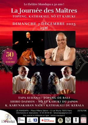 La Journée des Maîtres - Topeng, Kathakali, Nô et Kabuki.