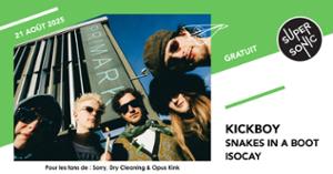 Kickboy • Snakes In The Boot • Isocay