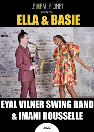 ELLA & BASIE – EYAL VILNER SWING BAND ET IMANI ROUSSELLE