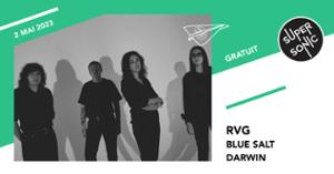 RVG • Blue Salt • Darwin / Supersonic (Free entry)