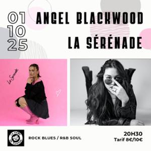 Angel BlackWood x La Sérénade