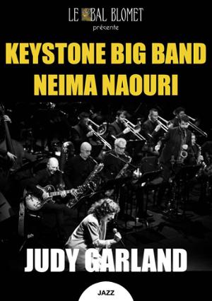 KEYSTONE BIG BAND & NEIMA NAOURI – JUDY GARLAND