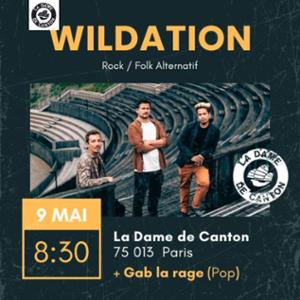 WILDATION + GAB LA RAGE (1ère partie)
