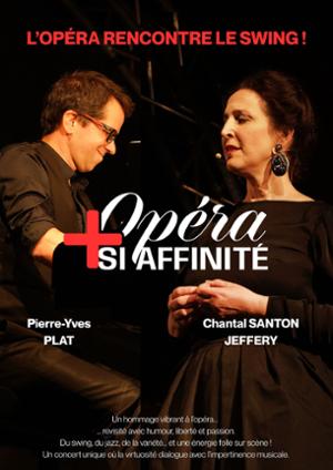 OPÉRA ET + SI AFFINITÉ