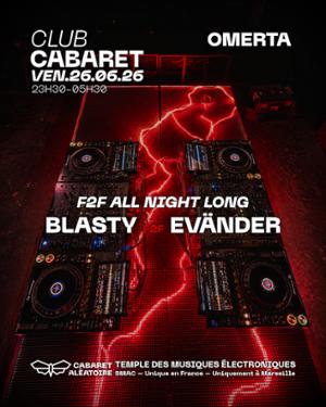 Club Cabaret : Blasty F2f Evänder [All Night Long]