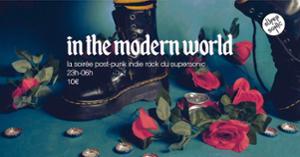 In The Modern World / La soirée Post Punk
