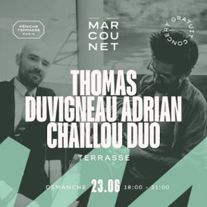 Thomas Duvigneau Adrian Chaillou duo