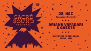 ARIANA VAFADARI - Sacré Sound Festival