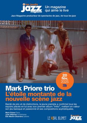 MARK PRIORE TRIO – LES CONCERTS JAZZ MAGAZINE