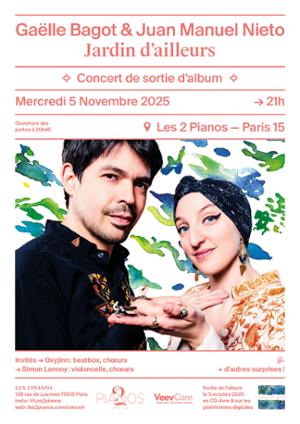 Gaëlle Bagot & Juan Manuel Nieto présentent 