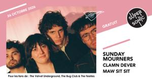 Sunday Mourners • Clamn Dever • Maw Sit Sit