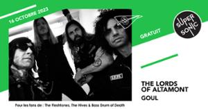 The Lords Of Altamont • Goul / Supersonic (Free entry)