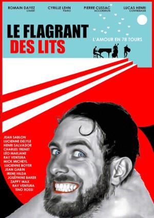 LES FLAGRANTS DES LITS – L’AMOUR EN 78 TOURS