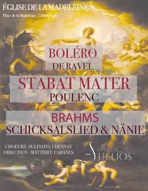 Boléro de Ravel / Stabat Mater de Poulenc / Brahms : Nänie et Schicksalslied