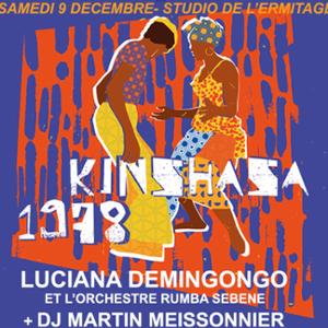 LUCIANA DEMINGONGO & L’ORCHESTRE RUMBA SEBENÉ + DJ MARTIN MEISSONNIER