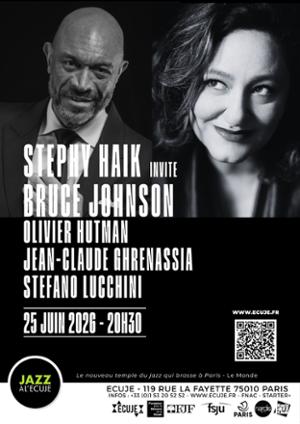 Stephy Haïk Quartet invite Bruce Johnson : « Friends Forever »