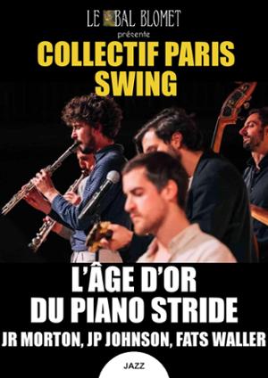 COLLECTIF PARIS SWING – L’ÂGE D’OR DU PIANO STRIDE