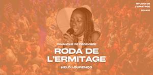 Roda de l'Ermitage & Helô Lourenço
