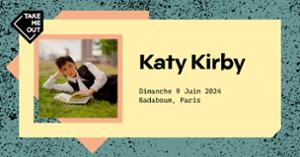 Take Me Out · Katy Kirby en concert au Badaboum !