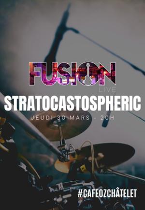 Fusion Live w/ Stratocastospheric