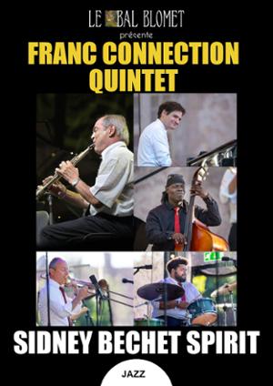 FRANC CONNECTION QUINTET – SIDNEY BECHET SPIRIT