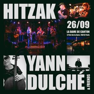 HITZAK x YANN DULCHÉ