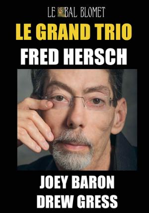LE GRAND TRIO FRED HERSCH