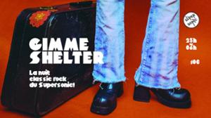 Gimme Shelter / La nuit Classic Rock