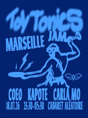 Toy Tonics Jams : Coeo, Kapote & Carla Mo