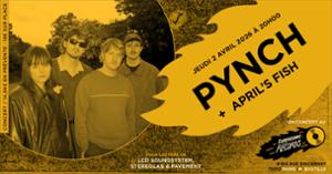 Pynch + April's Fish en concert (côté Records)