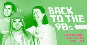 Back to the 90s / Supersonic Party #2