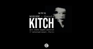 KITCH + Wheobe + Guests