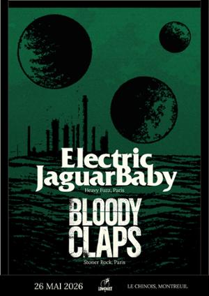 Concert Fuzz avec Electric Jaguar Baby et Bloody Claps au Chinois