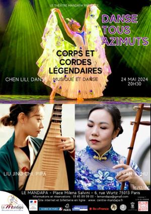 Cordes et corps légendaires - Musique et danse chinoise