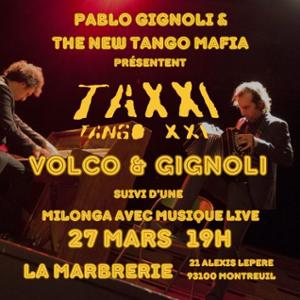 TAXXI TANGO XXI + VOLCO & GIGNOLI