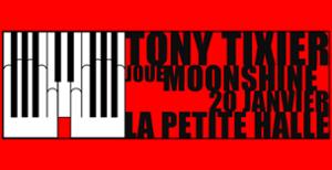 Tony Tixier joue Moonshine