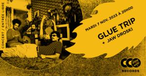 Glue Trip en concert au Supersonic Records (Free entry)