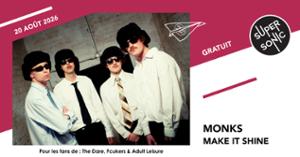 Monks • Make It Shine
