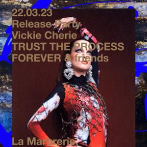 VICKIE CHERIE RELEASE PARTY & LIVE AV : TRUST THE PROCESS FOREVER (ノ°∀°)ノ⌒·*:.。. .。.:*·゜ﾟ·*☆ + FRIENDS