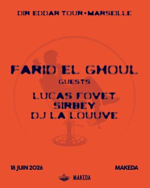 Farid El Ghoul – Dir Eddar Tour