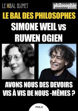 LE BAL DES PHILOSOPHES – WEIL VS OGIEN