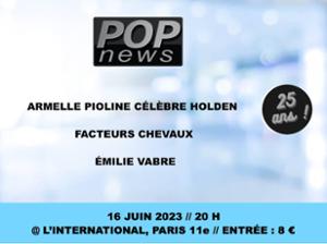 25 ans de POPnews - Soir #1