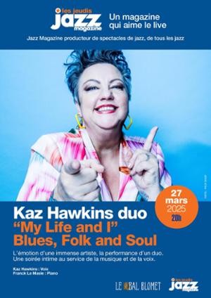 KAZ HAWKINS – LES CONCERTS JAZZ MAGAZINE