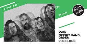 Djiin • Occult Hand Order • Red Cloud / Supersonic (Free entry)