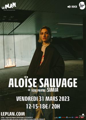 ALOÏSE SAUVAGE + 1ère partie : SIMIA