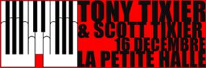 TONY TIXIER Trio + SCOTT TIXIER Plays STEVIE WONDER