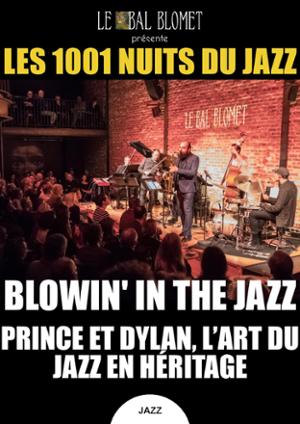 LES 1001 NUITS DU JAZZ – LES 1001 NUITS DU JAZZ – BLOWIN’ IN THE JAZZ