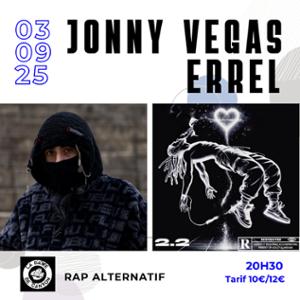 Jonny Vegas x 1ère partie Errel