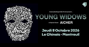Take Me Out : Young Widows + Aicher en concert !